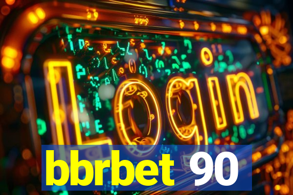 bbrbet 90